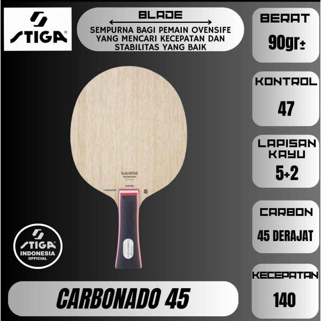 STIGA Carbonado 45 | Kayu Blade Pingpong original Standar ITTF JTTAA
