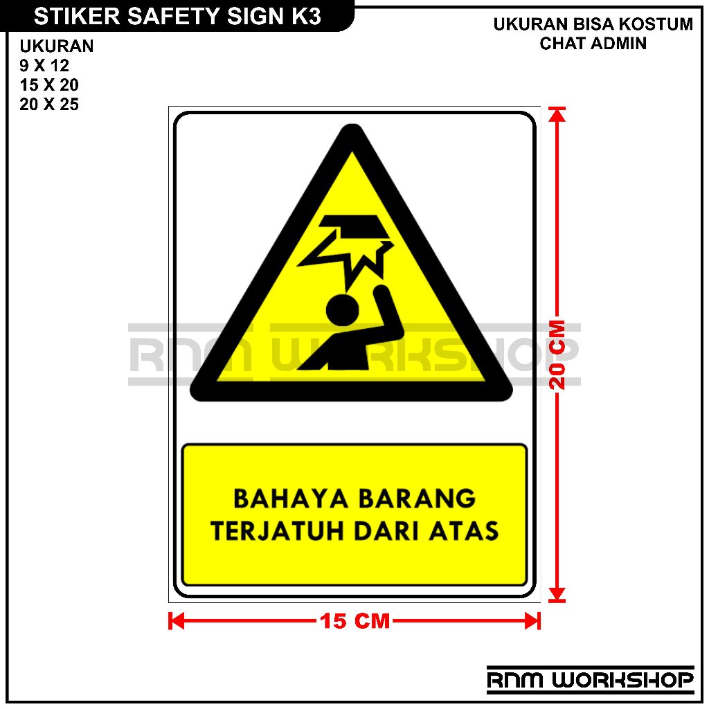 

STIKER SAFETY SIGN RAMBU K3 BAHAYA BARANG TERJATUH DARI ATAS