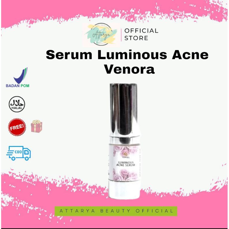 SERUM LUMINOUS ACNE VENORA ATASI NODA BEKAS JERAWAT MENCERAHKAN