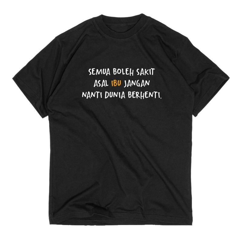 kaos ibu kata kata motivasi| kaos kata kata