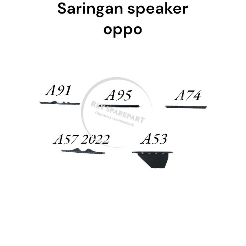 Saringan Speaker Lcd Oppo A53 / Oppo A91 / Oppo A95 / Oppo A74 / Oppo A57 2022 / saringan