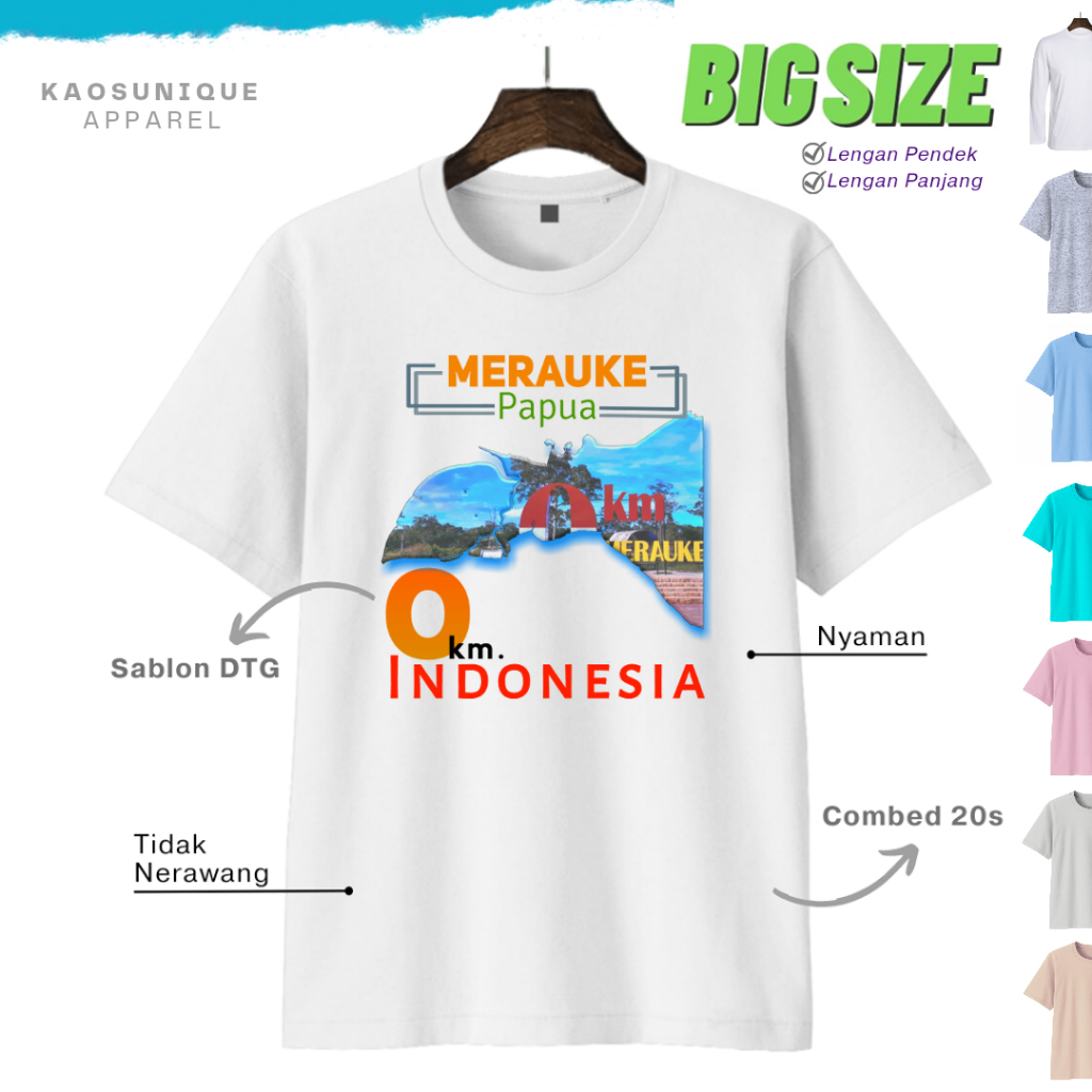 KAOS UNIQUE T-shirt Big Size Merauke Papua - Unisex Katun Combed 20s Sablon DTG Kaos Wisata