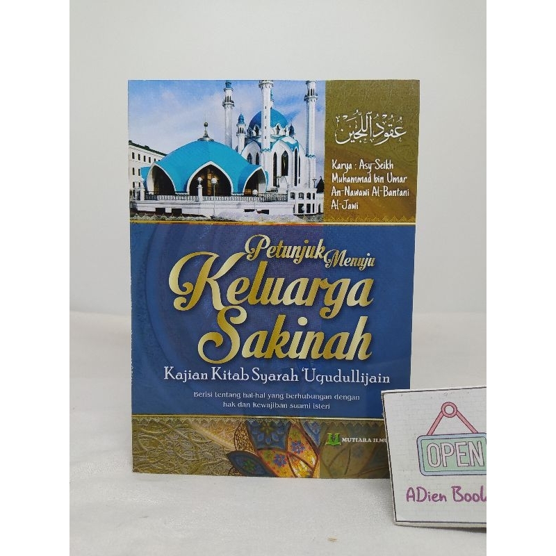 BUKU TERJEMAH SYARAH UQUDULLIJAIN PETUNJUK MENUJU KELUARGA SAKINAH ASY SYAIKH MUHAMMAD BIN UMAR AN N