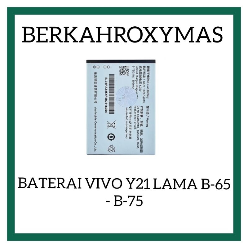 BATRAI BATERAI BATRE BATTERY VIVO Y21 LAMA B-65 - B-75 ORIGINAL