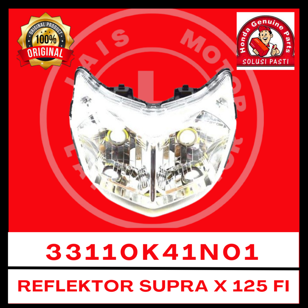 Reflektor Lampu Depan K41 Supra X 125 FI 33110K41N01 Original AHM