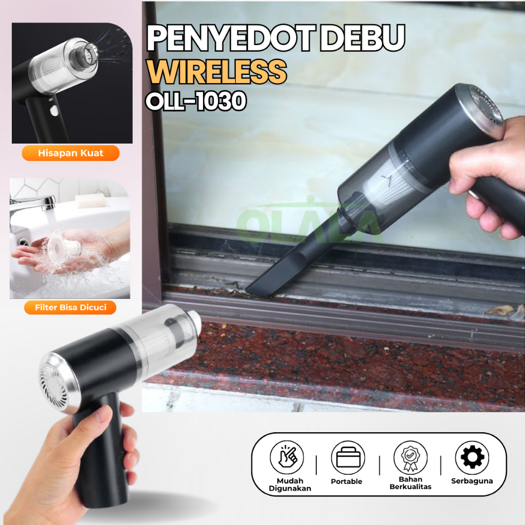 ALAT VACUM CLEANER / PENYEDOT DEBU WIRELESS OLL-1030