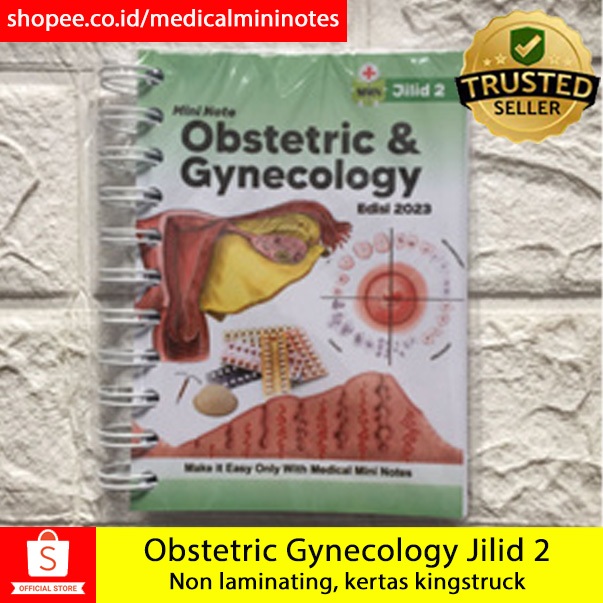 Medical Mini Notes Obstetric & Gynecology Jilid 2 || Medical Mini Notes GYNECOLOGY || Buku Saku Kedo