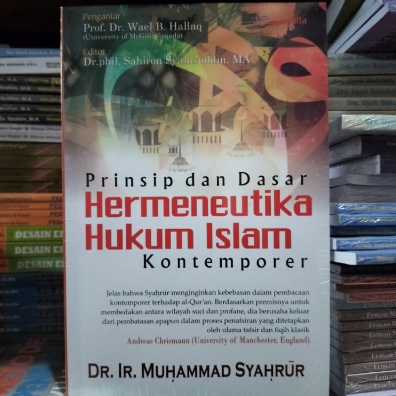Buku Prinsip dan Dasar Hermeneutika Hukum Islam Kontemporer