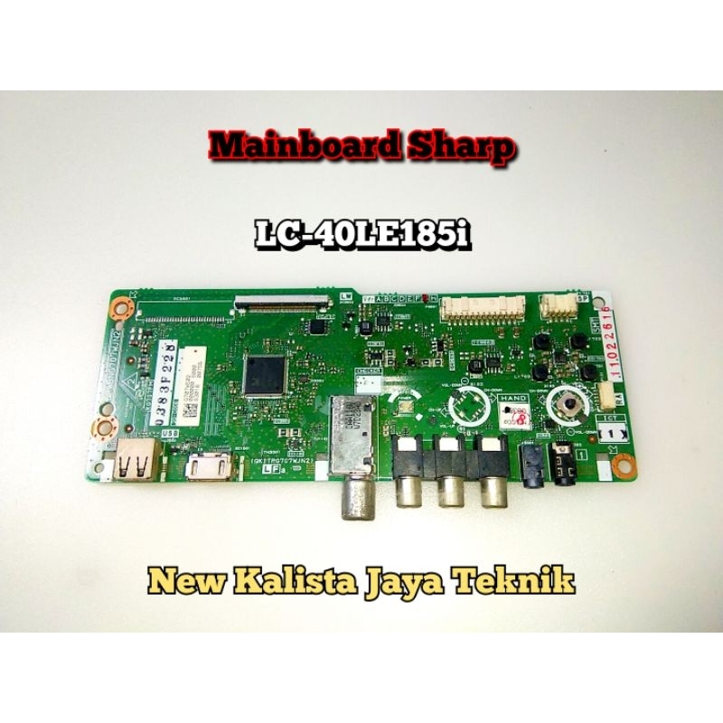 MAINBOARD SHARP LC-40LE185I MB 40LE185I ORIGINAL QPWBNG707WJN2 MB SHARP 40LE185i MOTHERBOARD LC 40LE