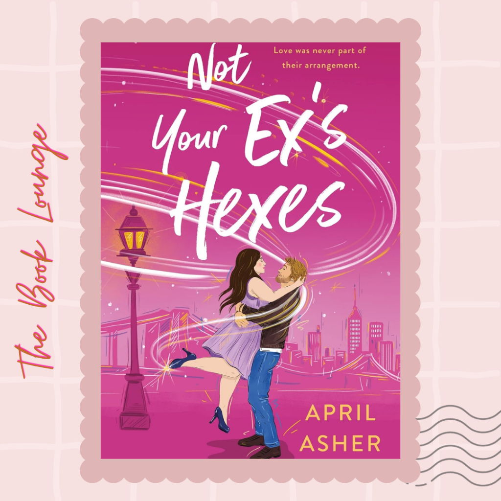 

Not Your Ex's Hexes (Supernatural Singles #2) //April Asher//