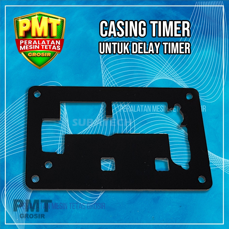 Casing Delay Timer Mesin Tetas