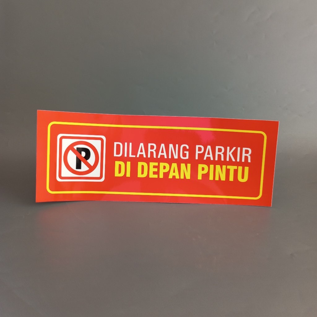 

Stiker Dilarang Parkir Didepan Pintu/ Stiker Larangan Parkir/ Stiker Parkir/ Stiker Vinyl/ Stiker - 11x30