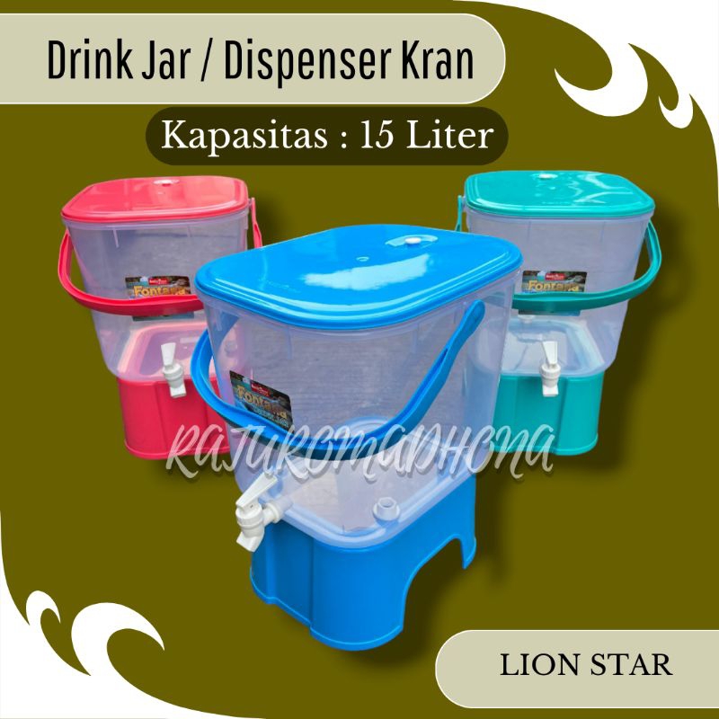 LION STAR - DRINK JAR 15 LITER FONTANA / DISNPENSER KRAN FONTANA