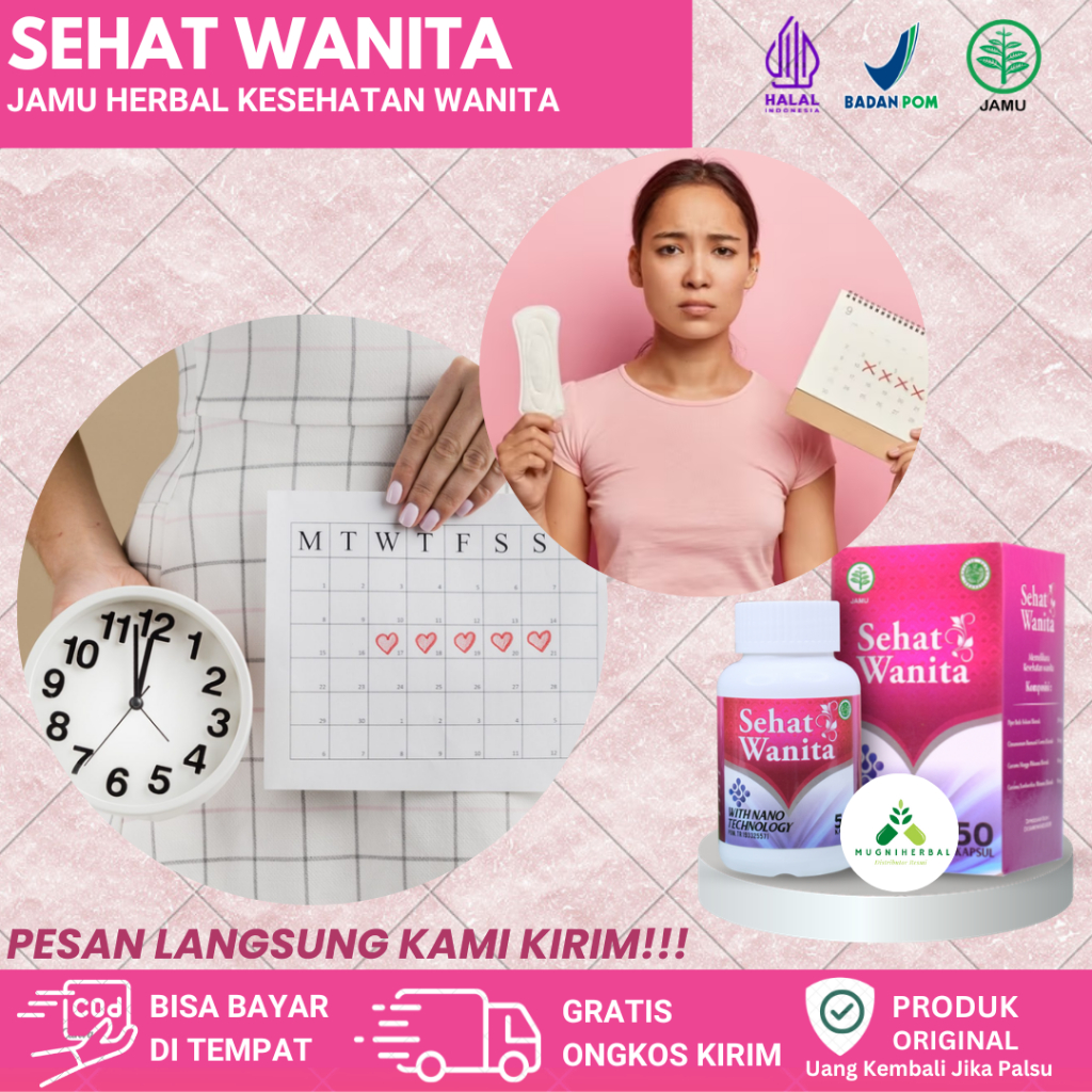 Sehat Wanita 100% Original - Obat Telat Datang Bulan, Haid Tidak Teratur, Haid Telat 2 Bulan, Dismen