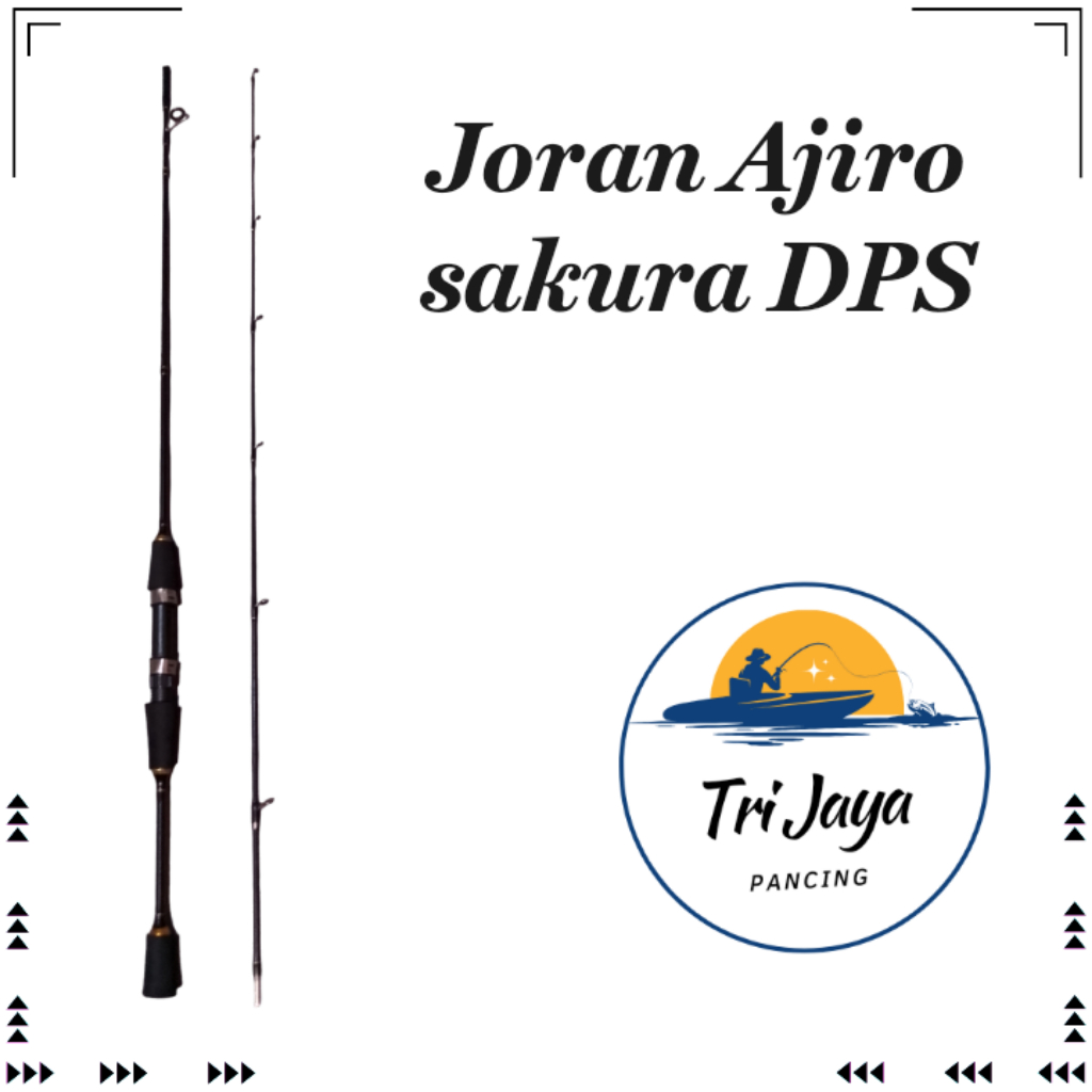 Joran UL/Ultraligh ajiro Sakura DPS