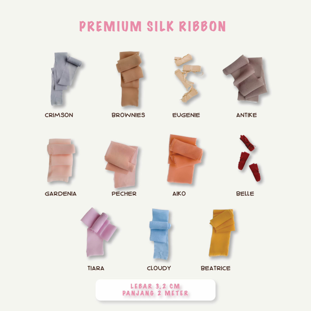 

PREMIUM Silk Ribbon (Lebar: 3,2 cm, Panjang: 2 Meter) I Silky Ribbon - Bouquet Bunga - Pita Styling - Pita Bouquet