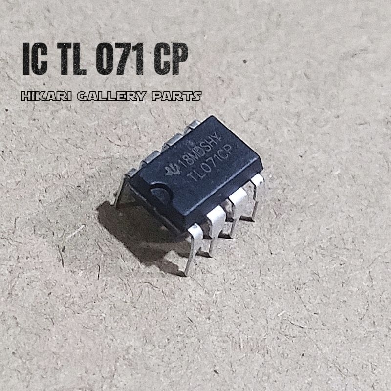 IC TL071 TL071CP / TL 071 IC TL 071CP