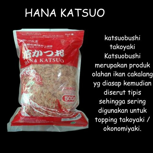 

Hana Katsuo Irisan Ikan Asap Takoyaki 500 Gr