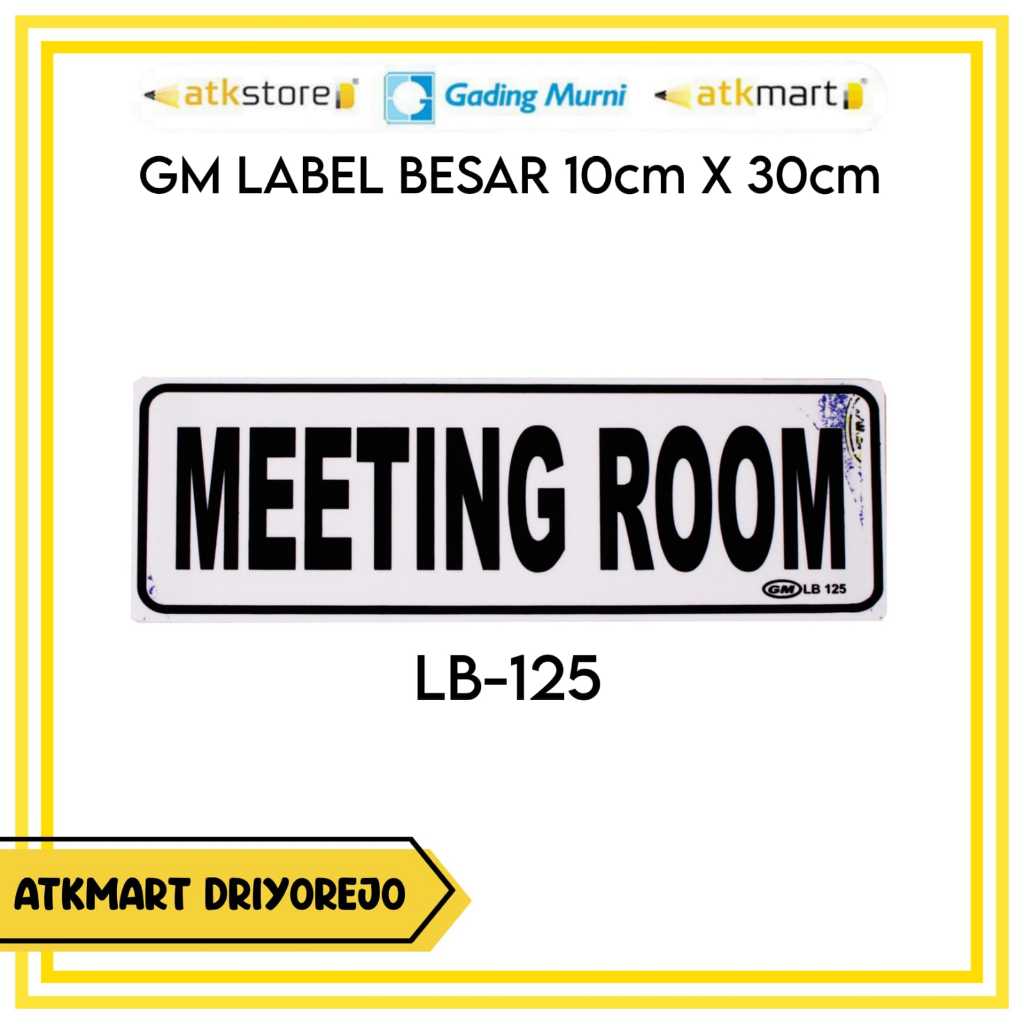 

GM LABEL BESAR MEETING ROOM LB-125 - PAPAN PENANDA - PAPAN AKRILIK PETUNJUK