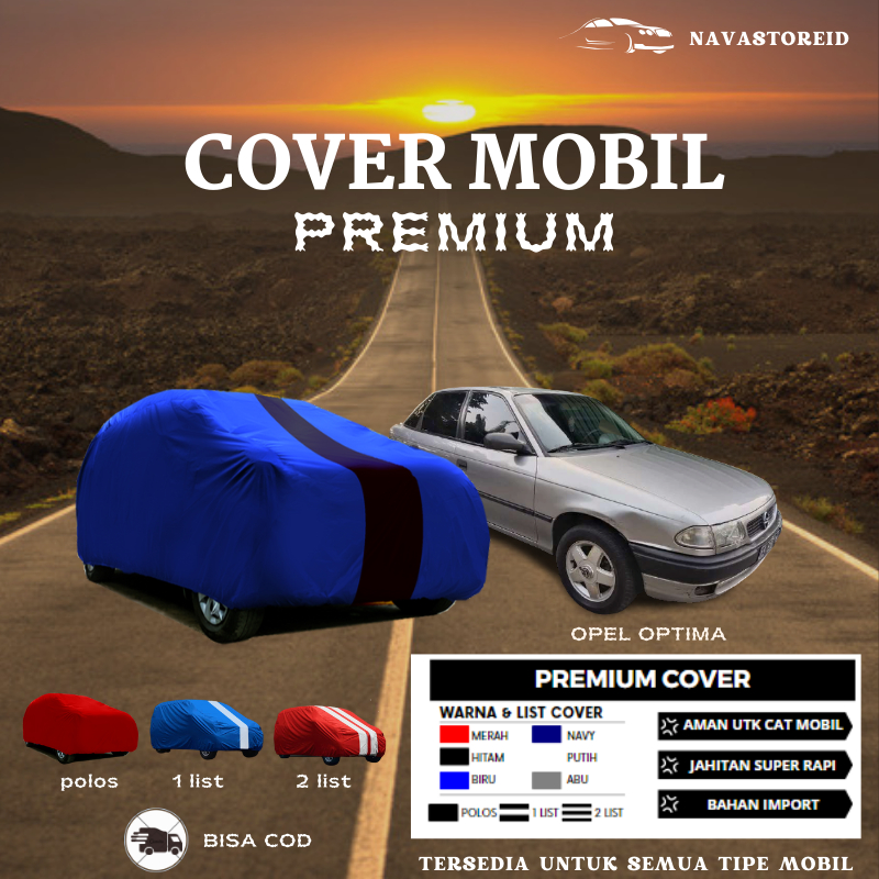Opel Optima Cover Waterproof Premium Body Cover / Sarung Mobil Opel Optima