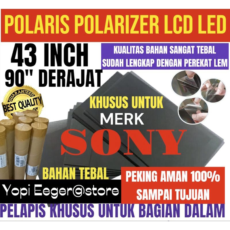 POLARIS POLARIZER LCD LED SONY 43" INCH 90" DERAJAT LAPISAN PLASTIK FILM KHUSUS UNTUK BAGIAN DALAM 9