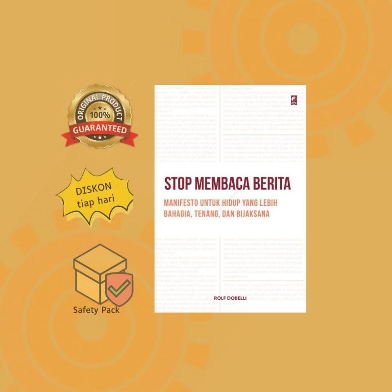 Stop Membaca Berita - Rolf Dobelli