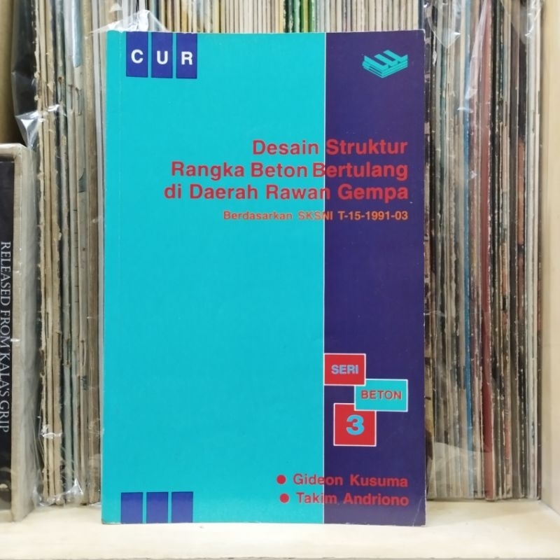 Desain Struktur Rangka Beton Bertulang Di Daerah Rawan Gempa Seri 3