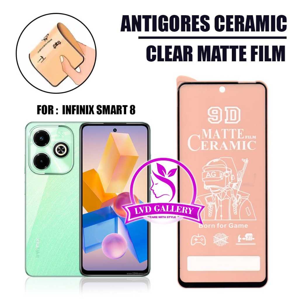 Infinix Smart 8 Infinix Smart 8 Pro Ceramic matte / Ceramic Blue Matte / Spy Matte Anti Privacy  Infinix Smart 8 Infinix Smart 8 Pro