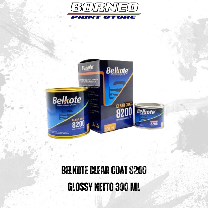 BELKOTE CLEAR COAT 8200 GLOSSY dan DOFF