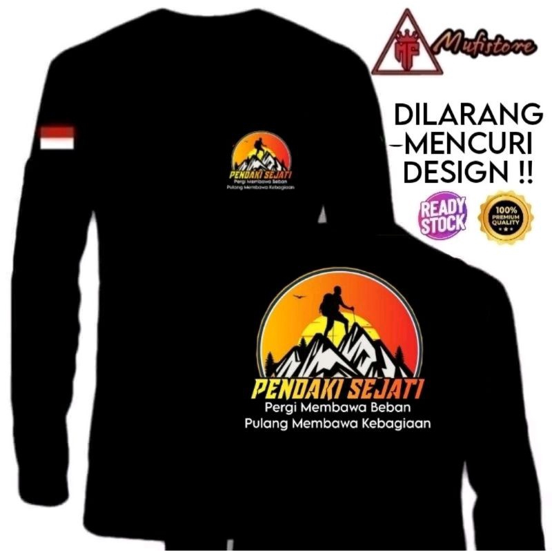 KAOS LENGAN PANJANG PENDAKI SEJATI//KAOS ANAK GUNUNG