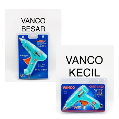 Glue Gun Vanco || Lem Tembak Vanco