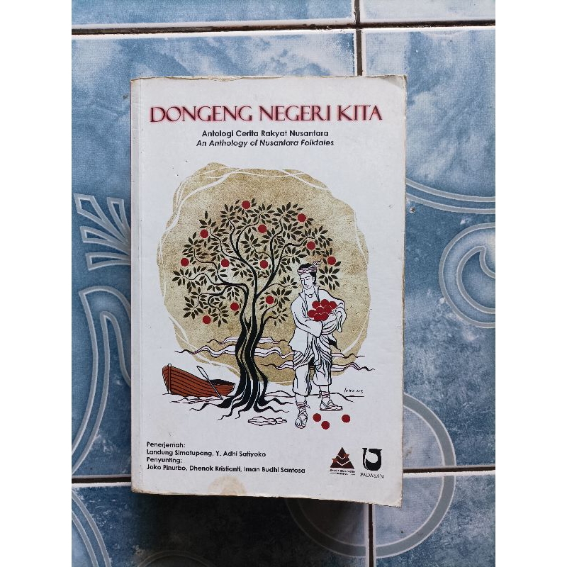 Original Langka Dongeng Negeri Negri Kita Antologi Cerita Rakyat Nusantara