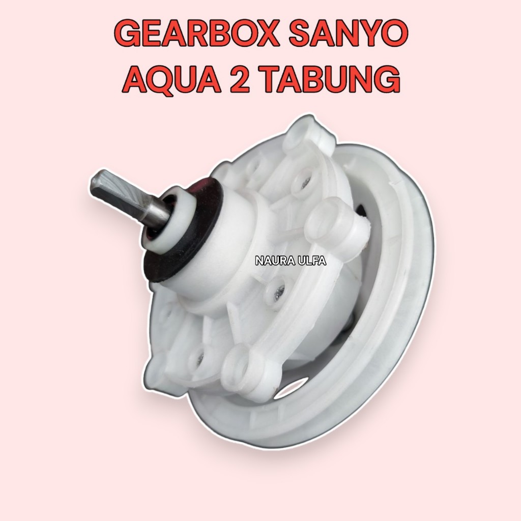 GEARBOX MESIN CUCI SANYO AQUA 2 TABUNG