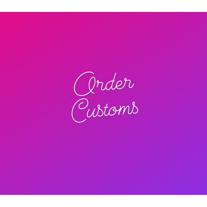 

customs order