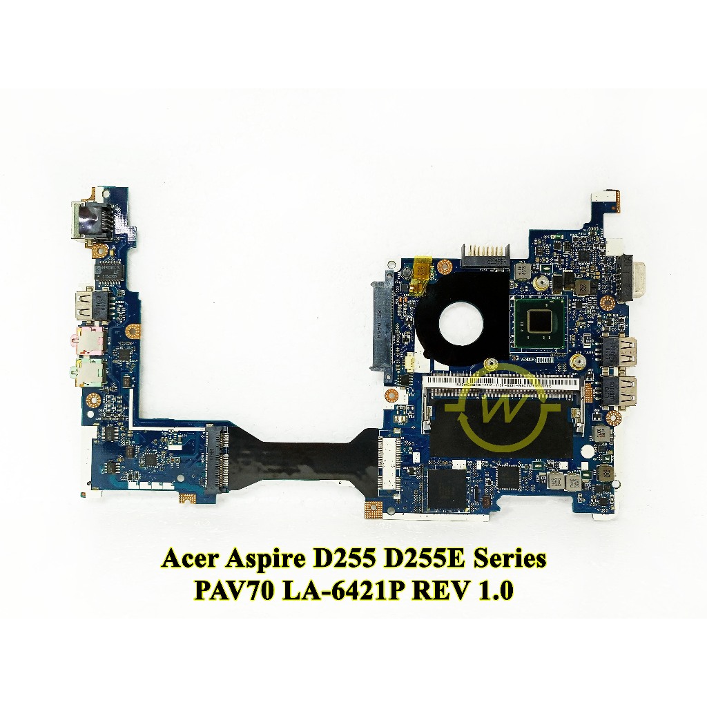 Mainboard Motherboard Laptop Acer Aspire D255 D255E PAV70 LA-6421P Series