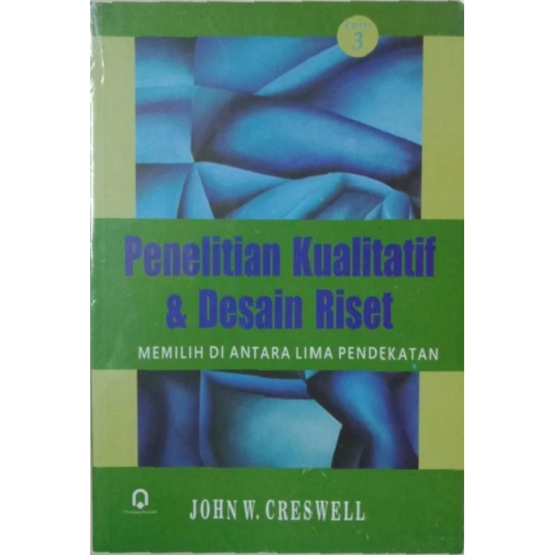 Penelitian Kualitatif Dan Desain Riset - John W. Creswell