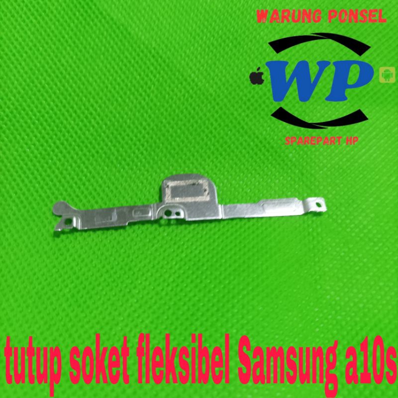 TUTUP SOKET FLEKSIBEL MESIN SAMSUNG A10S ORIGINAL COPOTAN