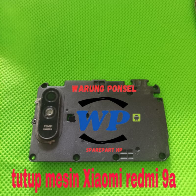 TUTUP MESIN XIAOMI REDMI 9A ORIGINAL COPOTAN
