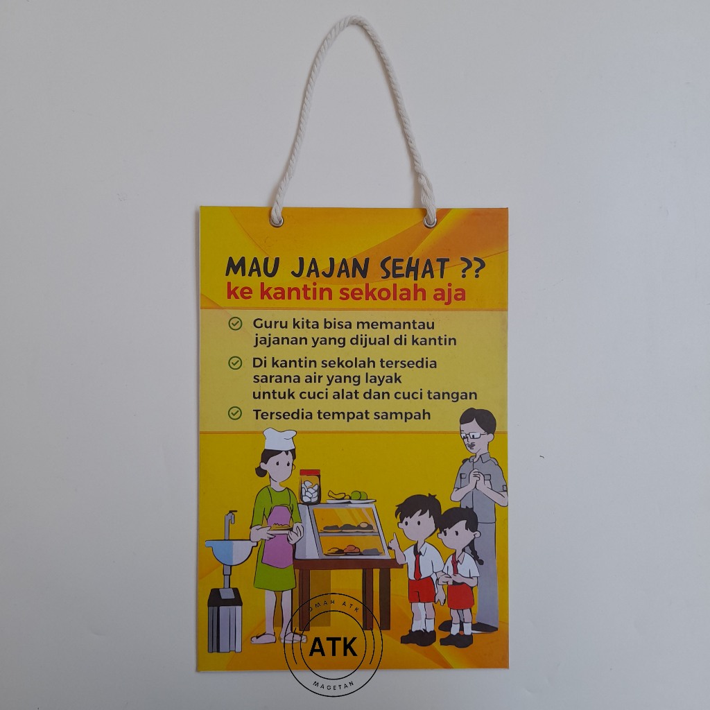 

Hard Poster Jajanan Sehat - Mau Jajanan Sehat Kekantin Sekolah Aja - Kesehatan