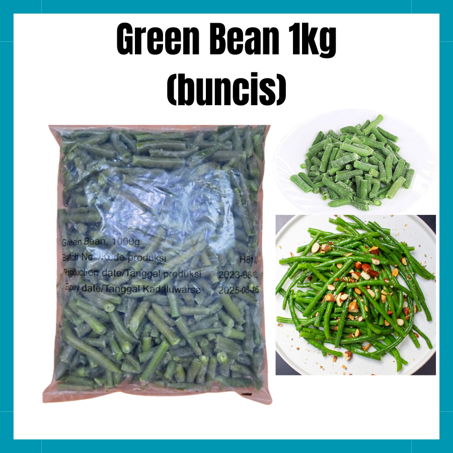 

GREEN BEAN 1KG / BUNCIS FROZEN