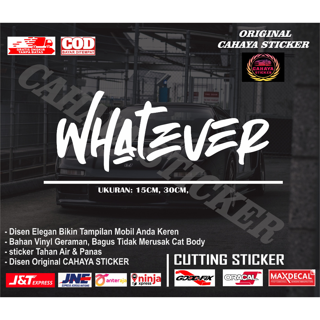 sticker mobil sticker whatever sticker kaca mobil sticker bumber mobil sticker kaca depan mobil