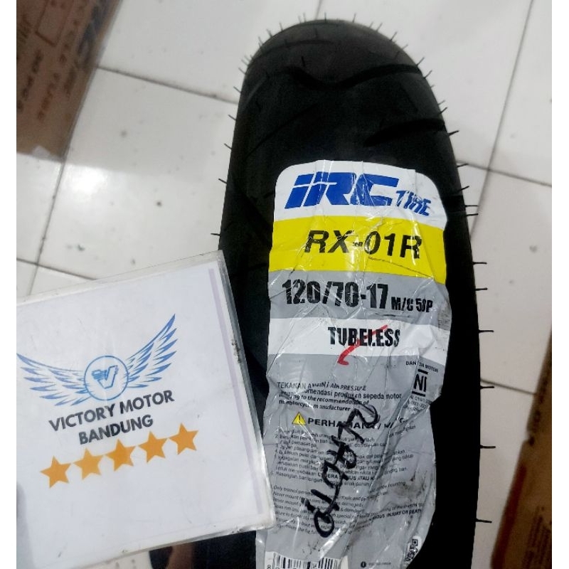 BAN LUAR IRC 120/70-17 IRC RX-01 IRC ORIGINAL BAN R15 R25 MT25 MT15 GSX MX NEW CBR 150 CB150 SUPRA G