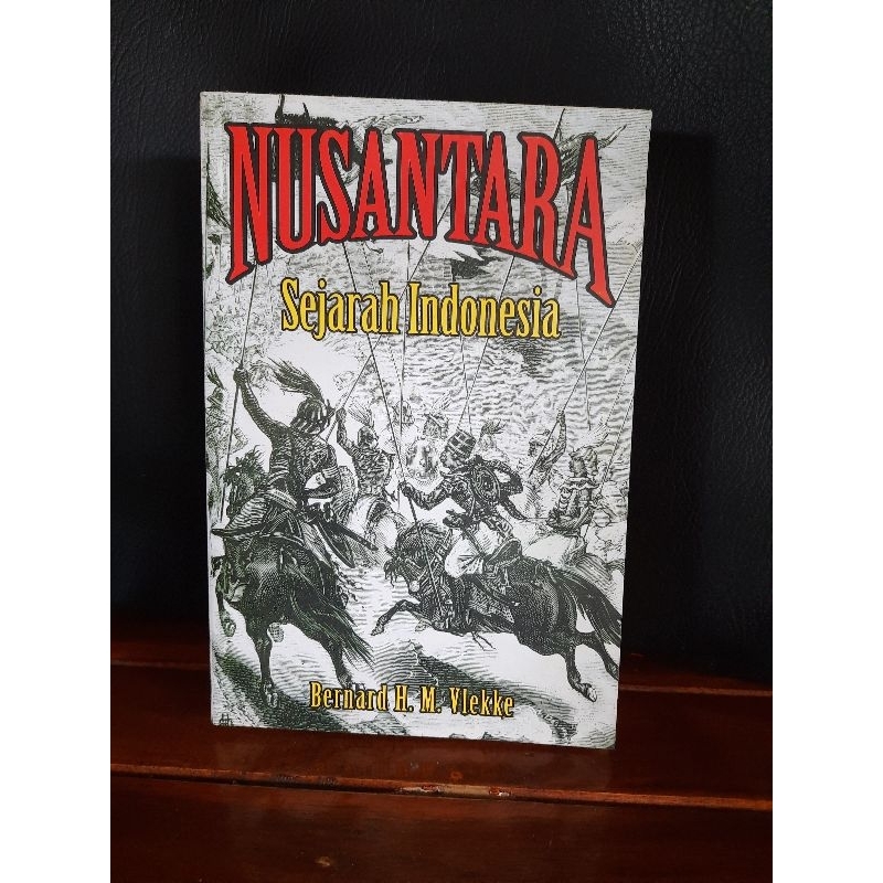 Buku Nusantara Sejarah Indonesia - Bernard H.M Vlekke