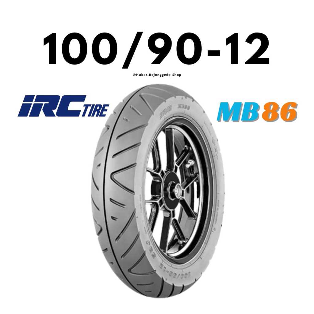 Ban Motor Ring 12 [ 100/90 ] MB86 Ban IRC 100/90-12 Tubeless