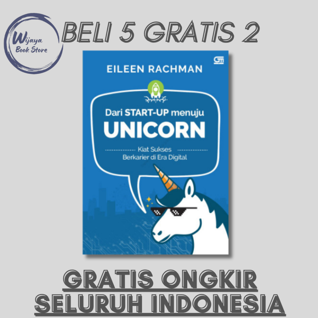 

DARI START-UP MENUJU UNICORN (EILEEN RACHMAN)
