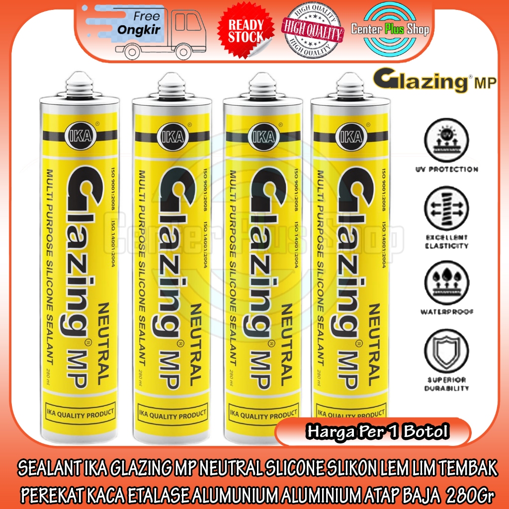 SILIKON SLIKON SELIKON SLICON LEM TEMBAK SEALANT IKA GLAZING MP NEUTRAL LIM KACA PER BOTOL 280 ML KU