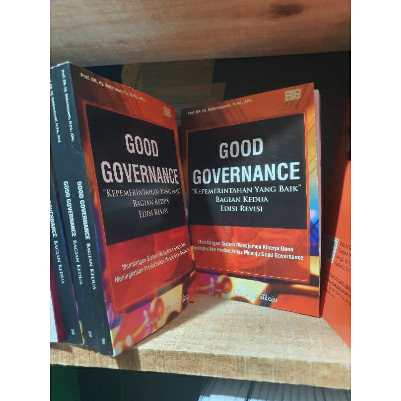 

GOOD GOVERNANCE bagian kedua (edisi revisi)