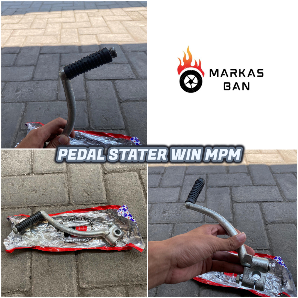 PEDAL STATER ENGKOL SELAHAN WIN MERK MPM || KICK STATER MOTOR WIN MERK MPM