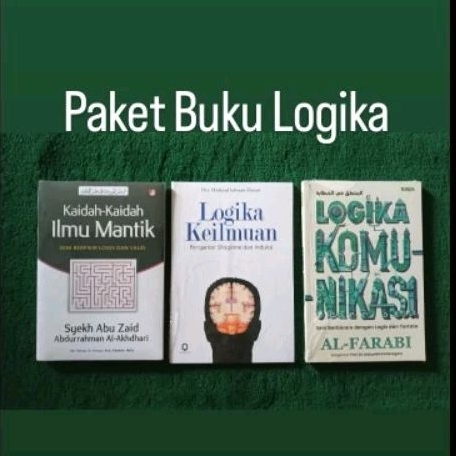 Paket Buku Logika : Kaidah-kaidah Ilmu Mantik, Logika Keilmuan, Logika Komunikasi