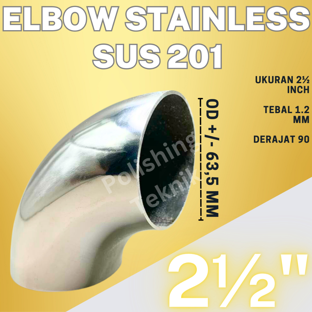 ELBOW STAINLESS 2½" Inch SUS 201